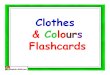 Flashcards Clothes colours - eslkidslab.com Cloth… · Title: Microsoft PowerPoint - Flashcards Clothes colours [Compatibility Mode] Author: Kissy Created Date: 2/23/2009 6:57:48