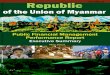 Public Disclosure Authorized - World Bank€¦ · Oo, Ms. Thida Tun, Directors in the Budget Department; Ms. Kyi Kyi Win, Ms. Lwin Lwin Khaing, Ms. Naw Wilmar Oo, Ms. Phyu Phyu Soe,