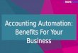 Accounting Automation: Benefits For Your Business