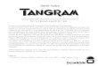Livret Tangram 52 p. OK - jeuxdujardin.fr · fonctionne. Prenez un jeu entier de 7 pièces de Tangram de la même couleur ainsi que lesfeuilles«Initiation». Les fiches «Initiation»