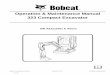 Operation & Maintenance Manual 323 Compact Excavator · 323 Excavator V Operation & Maintenance Manual BOBCAT COMPANY IS IS0 9001 CERTIFIED ISO 9001 is an international standard that