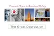 The Great Depression - University of California, Berkeley olney/presentations/depression olney 2013 · PDF file The Great Depression of the 1930s August 1929-March 1933: recession