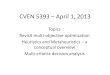 CVEN 5393 – April 25, 2011civil.colorado.edu/~balajir/CVEN5393/lectures...2013/04/01  · 1. Use Interval standardization to transform the raw values, x ij, to to unit-less, standardized