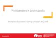 Well Operations in South Australia · Cement Integrity Project- Cooper and Eromanga Basin • Review and assess zonal isolation (of aquifers) by cement behind casing of all wells