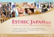 13 15[Fri] , 2021 - esthec-japan.jp · ESTHEC JAPAN will be the best gateway to ﬁnd distributors in Japan and Asia. It will attract a large number of international exhibitors from