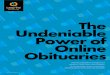 The Undeniable Power of Online Obituaries€¦ · beneficiaries of hosting a robust obituary online. According to Leap Tie's nationwide review of funeral home and crematory sites,