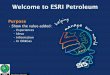 Welcome to ESRI Petroleum/media/Files/Pdfs/industries/... · 49 Petroleum Seminar PUG • April 3 -5 Houston Texas – Stay current on key topics in GIS for the enterprise, Web portals