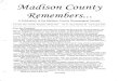 Madison County (Remembersnemcgs/newsletters... · Using Family Group sheets, Pedigree Charts and other forms are important. They help us to know what information we have and what