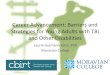 Career Development- Barriers and Strategies for Young ... · the early career years: Barriers and strategies for young adults with disabilities. Journal of Vocational Rehabilitation,