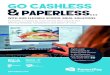 GO CASHLESS PAPERLESS · GO CASHLESS & PAPERLESS... WITH OUR FLEXIBLE SCHOOL MEAL SOLUTIONS. ParentPay is trusted by more schools than anyone else. Offering flexibility, transparency