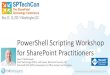 PowerShell Scripting Workshop for SharePoint ... PowerShell Scripting Workshop for SharePoint Practitioners Sean P. McDonough Chief Technology Officer and Owner, Bitstream Foundry