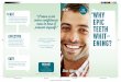 now in how I present myself.” Teeth Effective Whit- ening? · WHITENING AFTER EPIC™ TREATMENT "My patients love laser whitening with the EPIC laser. We see immediate fast results