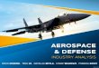 & DEFENSE AEROSPACE · developer, and manufacturer of aerospace and defense products and systems for the U.S. government, including DoD, NASA, major aerospace and defense contractors,