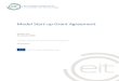 Model Start-up Grant Agreement - European Commissionec.europa.eu/.../other/mga/eit/h2020_mga-eit-startup_en.pdf · 2018. 1. 11. · Grant Agreement number: SUGA 201X [KIC NAME] 1