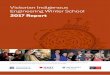 Victorian Indigenous Engineering Winter School 2017 Report · offered at four of Australia’s best universities, learn about different pathways into engineering, hear first-hand,