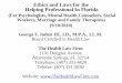 Ethics and Laws for the Helping Professional In Florida Powerpoint.pdf · (Chap. 893, F.S.), and fraudulent practices (Chap. 817, F.S.). RECENT DEVELOPMENTS IN LAWS AND RULES (pages