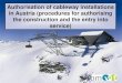 Authorisation of cableway installations Neue gesetzliche … transporti/attachment... · 2020. 7. 9. · - External (apparent) tests (like the line, station structure, structures