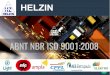 HELZIN - Portal AECweb helz… · Disponível para 12, 16, 24, 36, 48 polos (SOBREPOR OU EMBUTIR) Fabricados em chapa de aço #20 (1mm) Fácil sistema de instalação facilitando