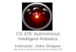 CS 378: Autonomous Intelligent Roboticsjsinapov/teaching/cs378/slides/18_Computer_V… · Homework 6 Once you have completed Part 1, you will have to use the example from today to