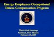 Energy Employees Occupational Illness Compensation Program · Corporate Verifiers ... As of September 15, 2014, HHS has designated 109 additional SEC classes DOL administers SEC cases