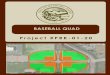 BASEBALL QUAD Project #PRK-01-20 - Rexburg, IdahoThe project consists of installing a new baseball quad complex along with a new parking lot to include pit run and ¾” gravel for