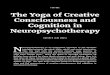The Yoga of Creative Consciousness and Cognition in ... · The Yoga of Creative Consciousness and Cognition in Neuropsychotherapy FEATURE N europsychotherapy is an integrative approach