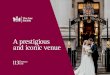 A prestigious and iconic venue · An iconic London setting This iconic setting for your quintessential London wedding combines smart sophisticated spaces, stunning photogenic backdrops