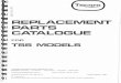 REPLACEMENT PARTS CATALOGUE · motorcyles and parts inc. 32451 parklane st. garden city, mi 48135 usa engine rebuilding parts gasket - seals - bearings bushings - pistons - rings