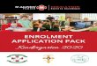 ENROLMENT APPLICATION PACK€¦ · Personal Development, Health and Physical Education (PDHPE). As educators in Catholic schools, the person of Jesus Christ should be at the heart