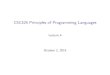 CSC324 Principles of Programming Languageslczhang/324/lec/lec04.pdf · 2019. 12. 12. · Exercise3 I Welldone! (lowermeanthane2,buthighermedian) I Donotusemutation. Inthefuture,anycodethatuses