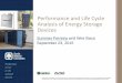 Performance and Life Cycle Analysis of Energy Storage Devices · 2015. 10. 9. · 1 “”””” Performance and Life Cycle Analysis of Energy Storage Devices. Summer Ferreira