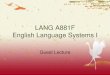 LANG A881F English Language Systems I · b. Education • Interdisciplinary: PhD Candidate in Applied Linguistics, Lancaster University • Interpreting: Dip – IoL HK & SCS, CUHK
