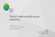 The GCF water portfolio across subsectors€¦ · The GCF water portfolio across subsectors Alastair Morrison Water Sector Senior Specialist Green Climate Fund DBSA Centurion, South