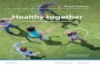 Kaiser Permanente: Healthy Together · 2019. 4. 19. · Right care, right time. Get the care you need . when you need it with routine, specialty, urgent, and emergency care. If you’re
