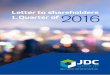 Letter to shareholders 1. Quarter of 2016 - JDC GroupJDC Group4 | letter to shareholders Q1/2016 acquisition of broker portfolio and Geld.de in addition to the innovative work on allesmeins,