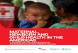MATERNAL, NEWBORN AND CHILD HEALTH IN THE AMERICAS€¦ · health. the canadian red cross has been active in maternal, newborn and child health (mnch) since 1997, and supports programs