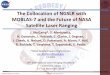 The Collocation of NGSLR with MOBLAS-7 and the Future of ...€¦ · poster for details ajisai lares galileo-103 grace-a larets glonass -109 hy 2a blits lageos glonass-115 saral compass-m3