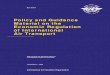 Policy and Guidance Material on the Economic Regulation of … 9587... · 2013. 3. 4. · 8. Guidance material concerning other specific areas of international air transport regulation