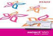 PF anniv electronic - Pfaff - Home€¦ · 6 Introduction Stitch table - Non-elastic stitches Stitch Presser Foot Application A/B/C 5 Standard buttonhole for blouses or bed linen