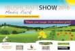 28-30 May 2016, Beehive Farm Woodland Lakes, Derbyshire ...thebushcraftshow.co.uk/wp-content/uploads/2016/01/... · • Leaflet drops in local area • Promotion and ticket offers