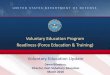 Voluntary Education Program Readiness (Force Education ... · Dawn Bilodeau, Director, DoD Voluntary Education March 2018. READINESS (FORCE EDUCATION & TRAINING) 3/26/2018 2 Agenda