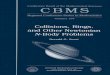 CBMS - American Mathematical Society · CBMS Regional Conference Series in Mathematics Number 104 Collisions, Rings, and Other Newtonian iV-Body Problems Donald G. Saari Published