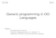 Generic programming in OO Languagesstaff.ustc.edu.cn/~xyfeng/teaching/FOPL/lectureNotes/13...Generic programming in OO Languages CS 242 2012 Reading Text: Sections 9.4.1 and 9.4.3