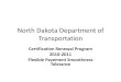 North Dakota Department of TransportationNorth Dakota Department of Transportation Certification Renewal Program 2010-2011 . Flexible Pavement Smoothness Tolerance