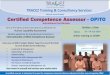 TRACEZ Training & Consultancy Services · 2. Certified Competence Assessor –City & Guilds 3. Principles & Practices of Competence Assessment and Management 4. Train the Trainer