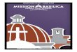 II Mission Basilica San Juan Capistrano · 2020. 3. 28. · Welcome to Our Parish Family In addition to our services, Mission Basilica San Juan Capistrano has many ministries to offer