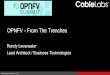 OPNFV - From The Trenches · © Cable Television Laboratories, Inc. 2015. 1 Randy Levensalor Lead Architect / Business Technologies OPNFV - From The Trenches