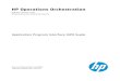 HP Operations Orchestration HP Operations Orchestration (10.22) Application Program Interface (API) Guide Page 8 of 192. Introduction . This document describes HP Operations Orchestration