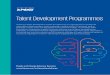 Talent Development Programmes - KPMG International · 2020. 7. 9. · achieving enhanced business success through their most valuable asset – their people. With a sustained focus