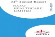 7 BAJAJ 201 HEALTHCARE LIMITED 201 · Mr. Dhananjay Hatle, Director retires by rotation in terms of provisions of the Act at the ensuing Annual General Meeting of the Company and